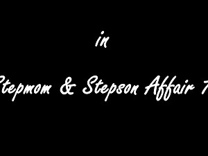 Stepmom and stepson have a hot affair
